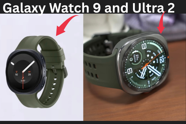 Galaxy Watch 9 and Ultra 2